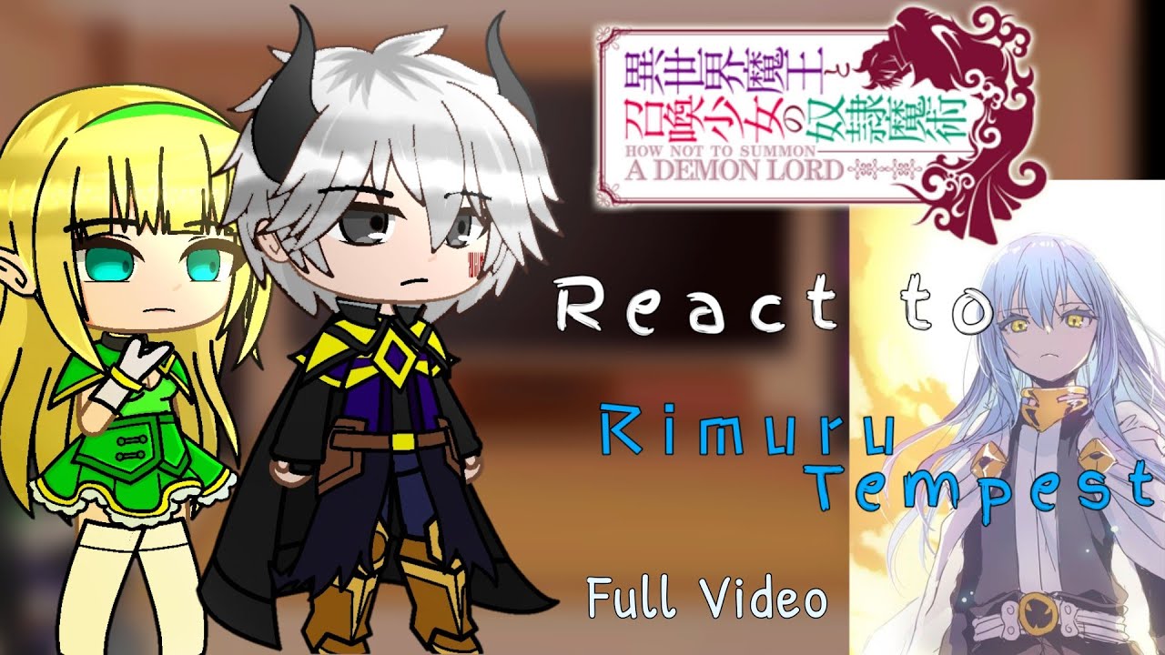 How NOT to Summon a Demon Lord react to Rimuru Tempest「Full Video」