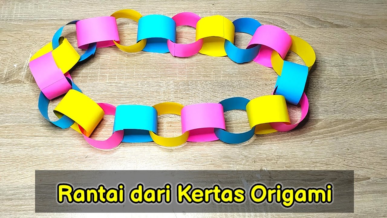 CARA MEMBUAT RANTAI DARI KERTAS ORIGAMI