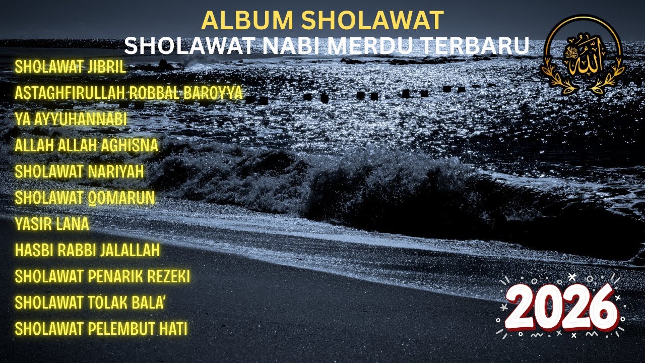 SHOLAWAT JIBRIL PENARIK REZEKI PALING MUSTAJAB, SHOLAWAT NABI MUHAMMAD SAW, Sholawat Jibril Merdu