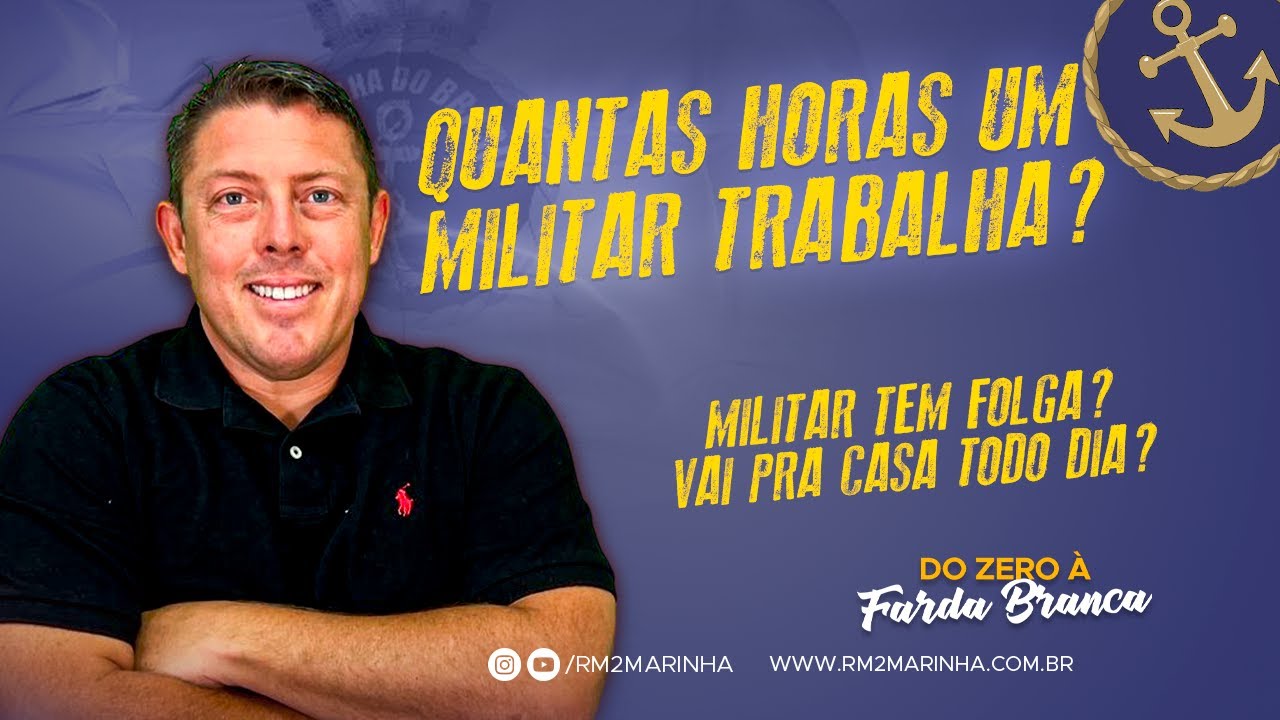 Quantas horas trabalha um militar? RM2 Marinha