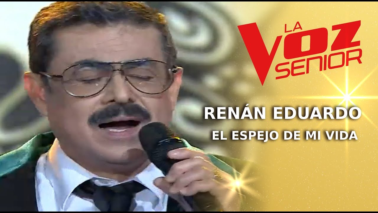 Renán Eduardo | El espejo de mi vida  | Conciertos | Temporada 2022 | La Voz Senior