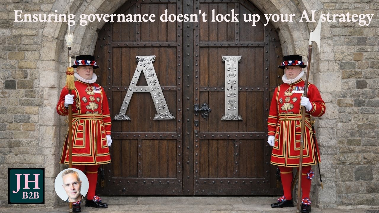 AI governance and competency in B2B marketing | Lessons from the Tower of London, with Hello Kindred