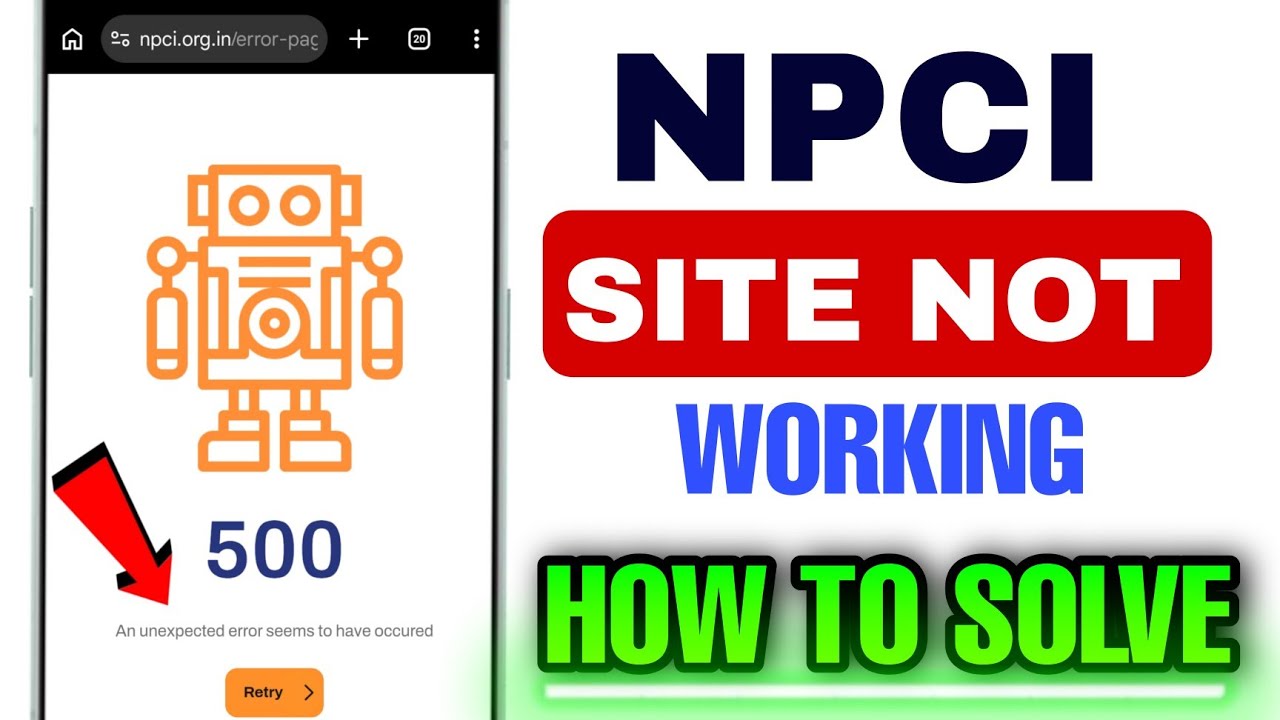 An unexpected error seems to have occurred NPCI | Npci site not working | 500 Error NPCI
