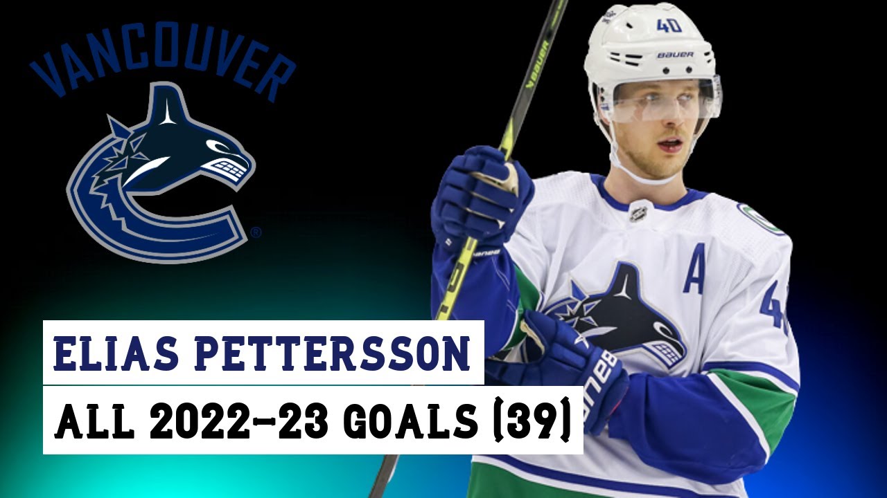 Elias Pettersson (#40) All 39 Goals of the 2022-23 NHL Season