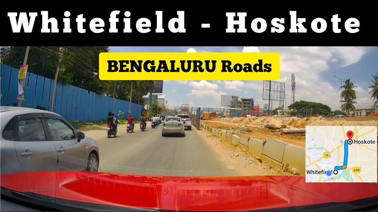 Whitefield to Hoskote Roads via Budigere Cross || Bengaluru Roads