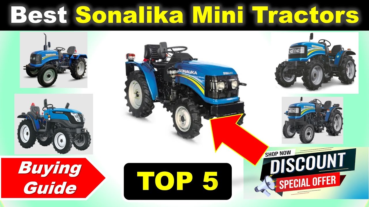 Best Sonalika Mini Tractors in India 2026 with Price ✅ Buying Guide ✅ Sonalika Mini Tractor