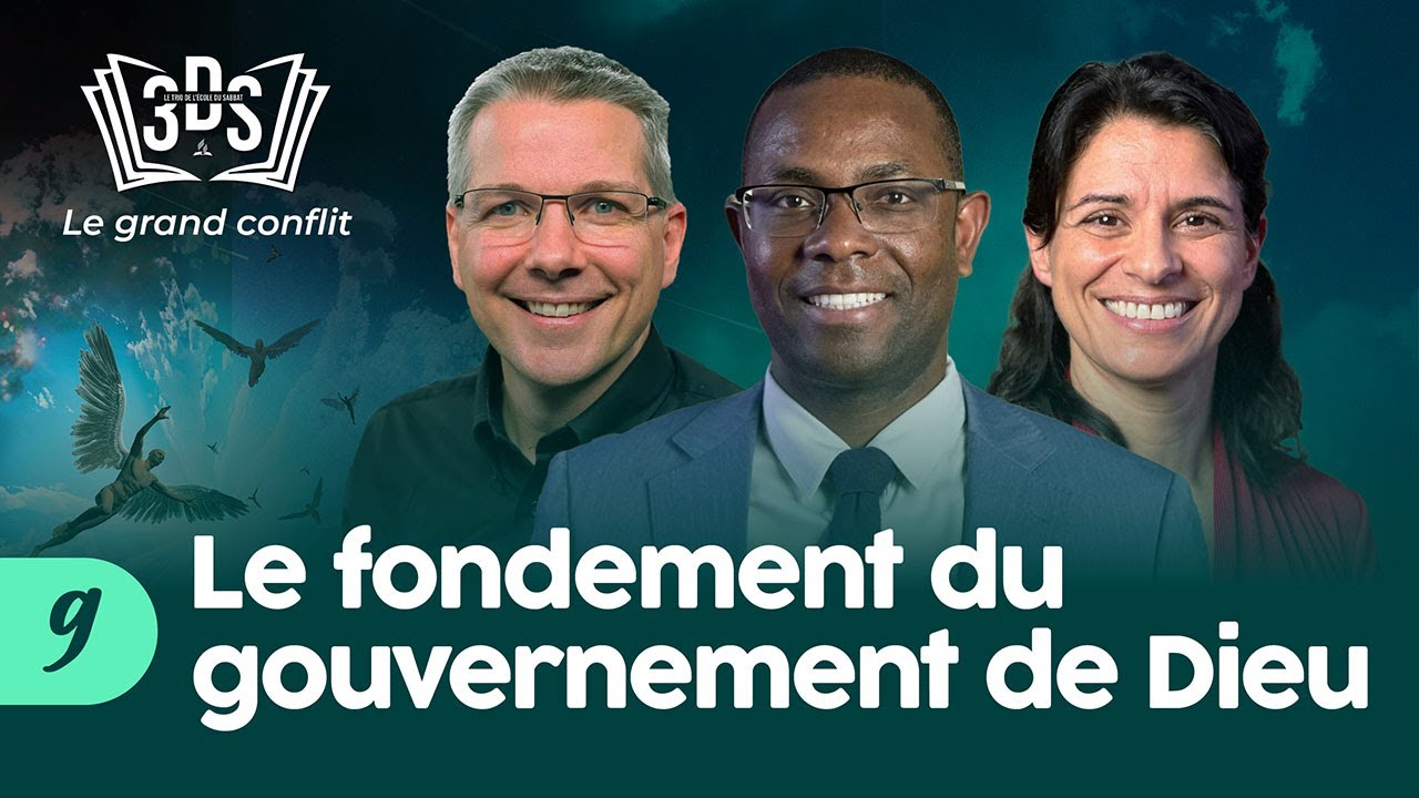 LE FONDEMENT DU GOUVERNEMENT DE DIEU | 3DS Leçon 9 | Eric, Eurico et Susana