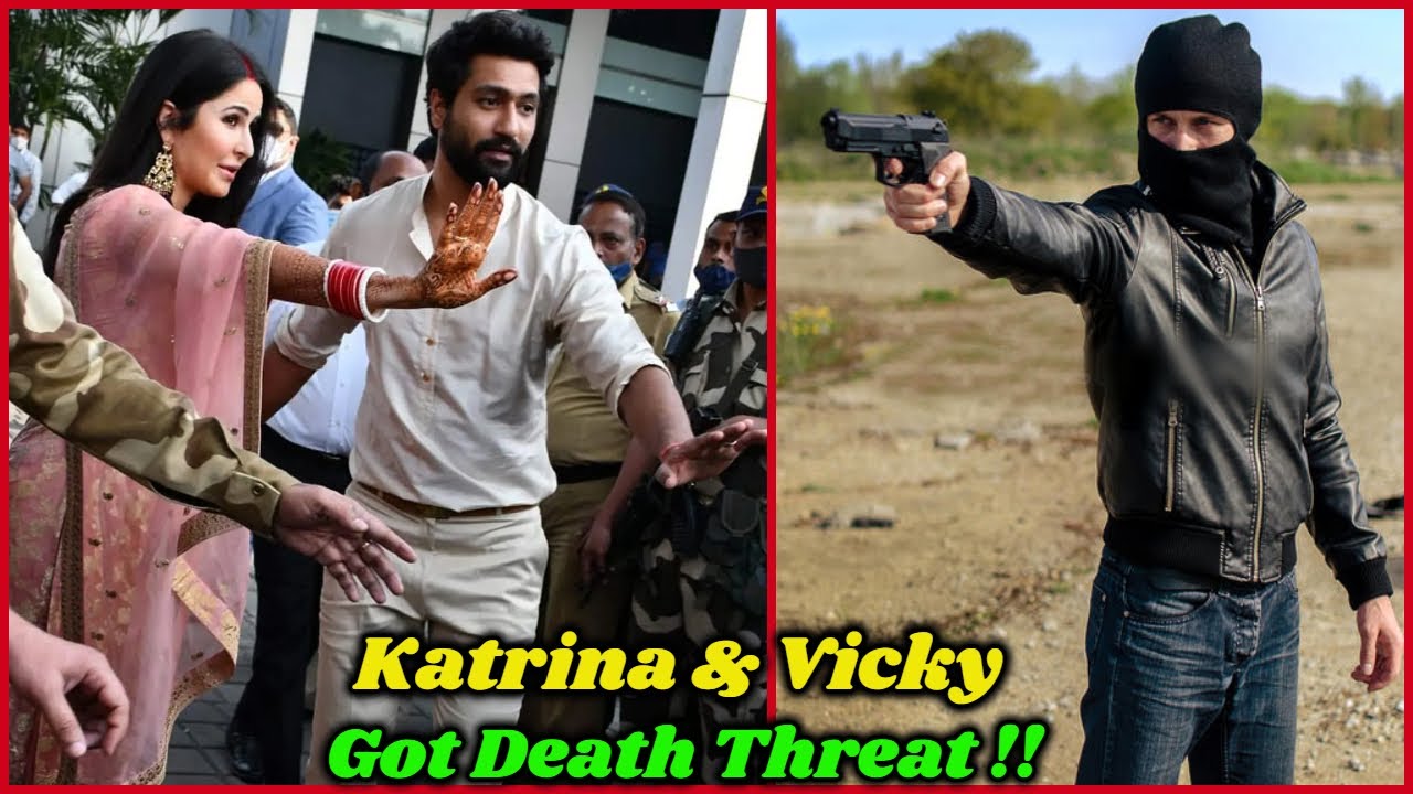 Katrina Kaif and Vicky Kaushal Got Life Threat ?