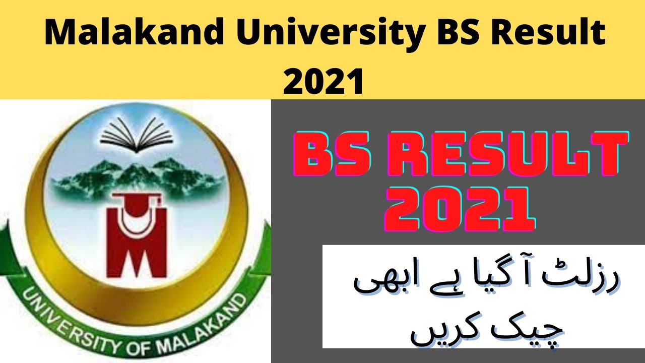 Malakand University BS Result 2021|UOM BS Result 2021 Affiliated Colleges