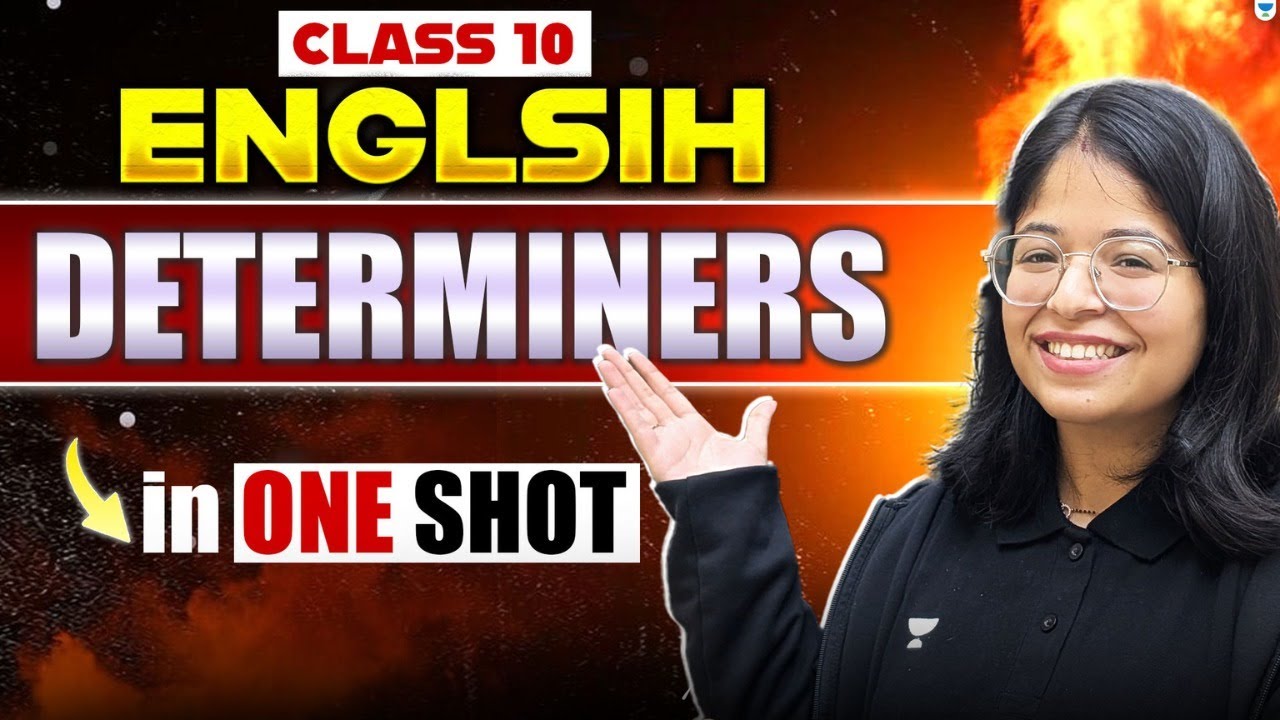CBSE Class 10 English | Determiners Complete One Shot | Score Full Marks | By Oshin Ma’am
