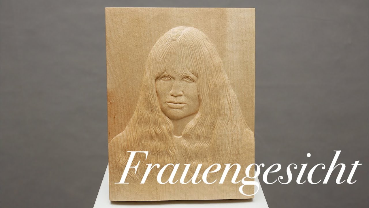 Frauengesicht 👩 im Relief schnitzen