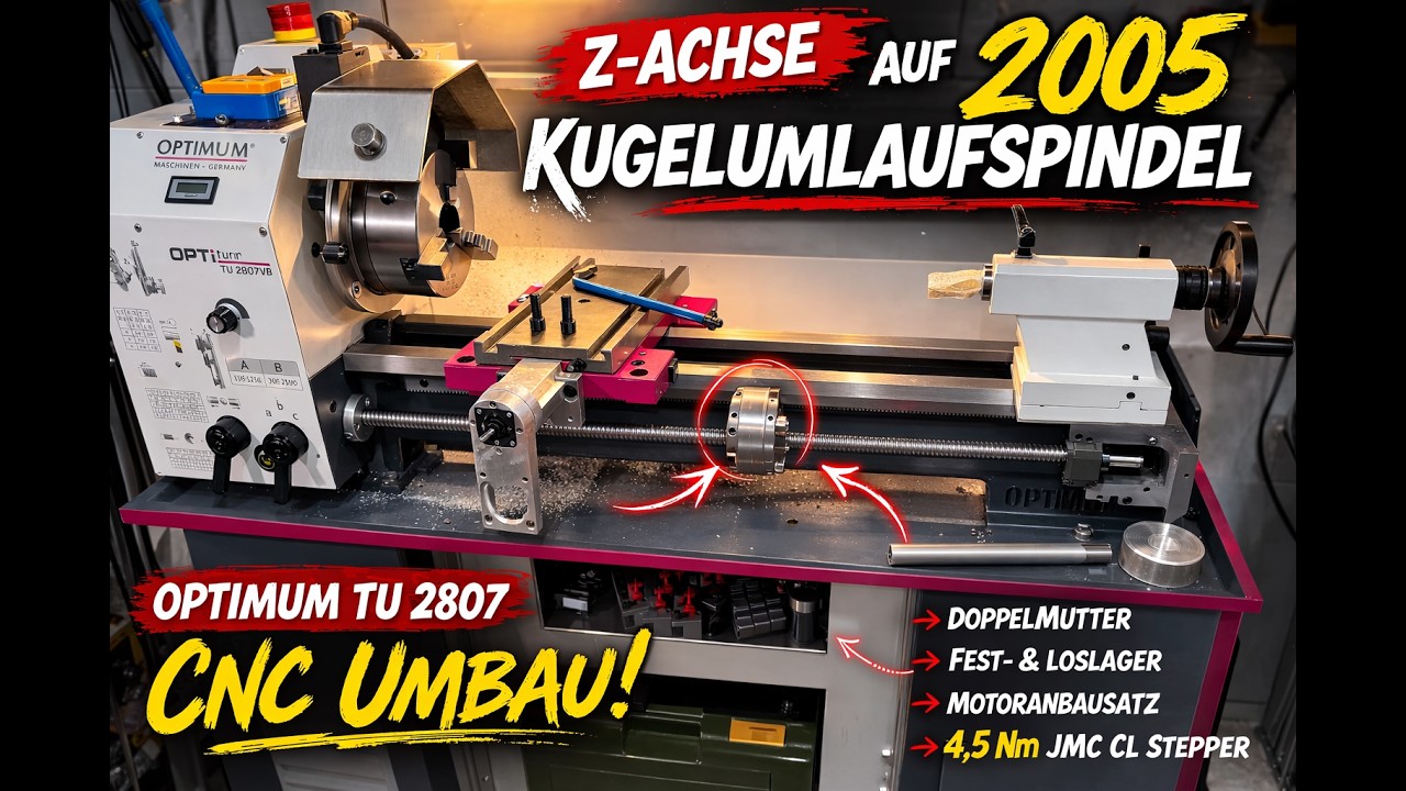 Optimum TU 2807 CNC Umbau – Z-Achse bekommt 2005 Kugelumlaufspindel & JMC CL Stepper