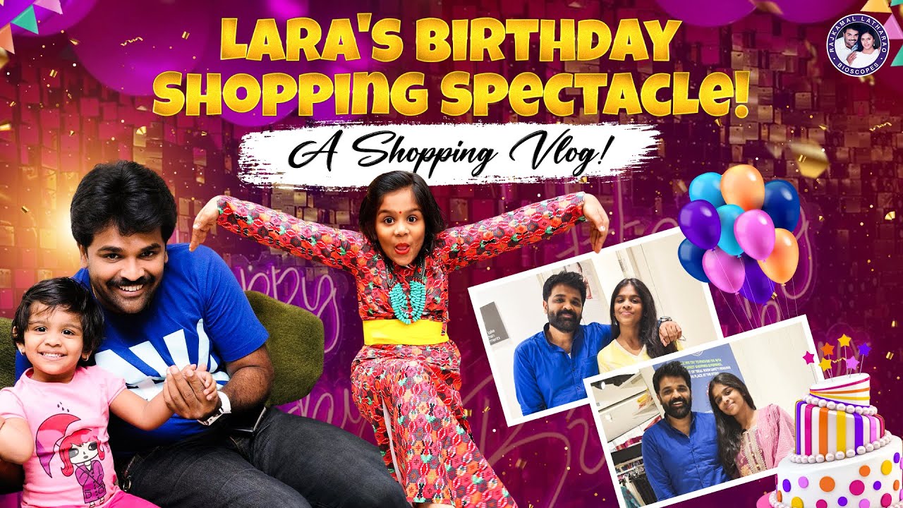 Join Lara's Shopping Adventure! | A Shopping Vlog! | Rajkamal Latha Rao