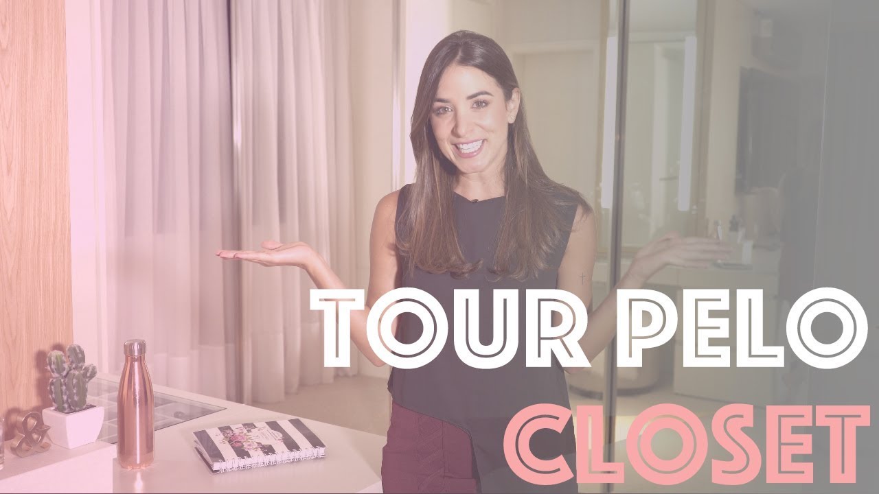 TOUR PELO MEU CLOSET