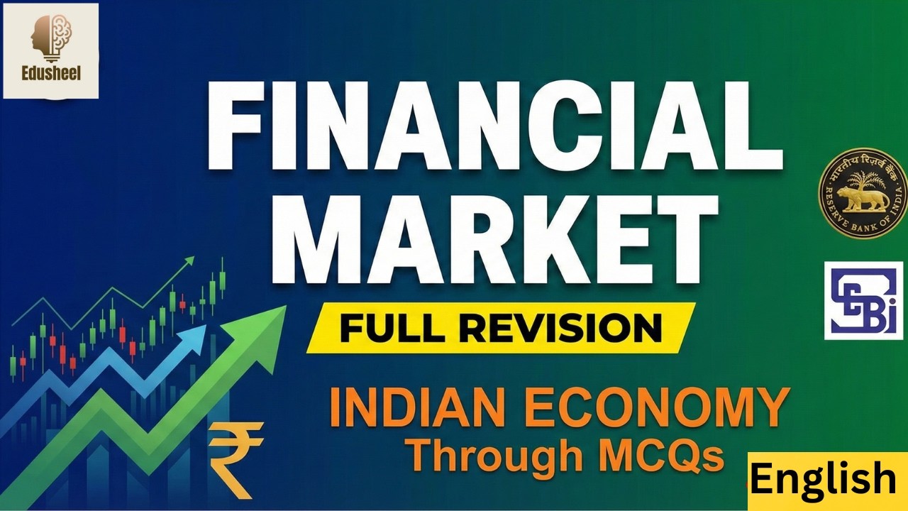 Financial Market FULL REVISION | INDIAN ECONOMY Through MCQs |