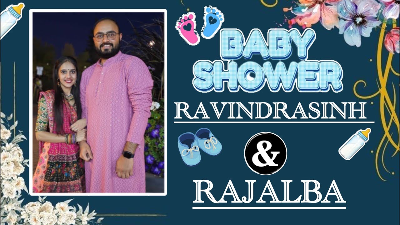 Baby Shower: Ravindrasinh & Rajalba