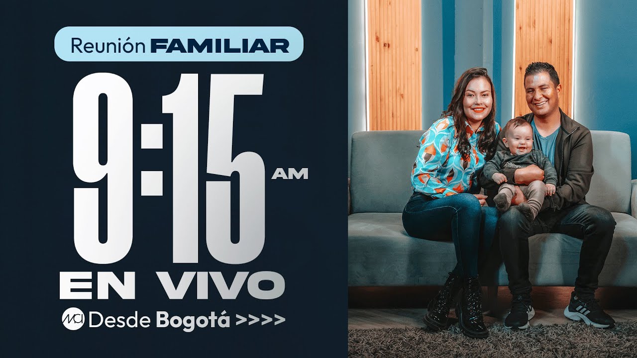 🔴EN VIVO Reunión Familiar 🙏🏻🇨🇴 (Prédica y Alabanza) Domingo 9:15 AM 1 De Febrero 2026 | Iglesia MCI