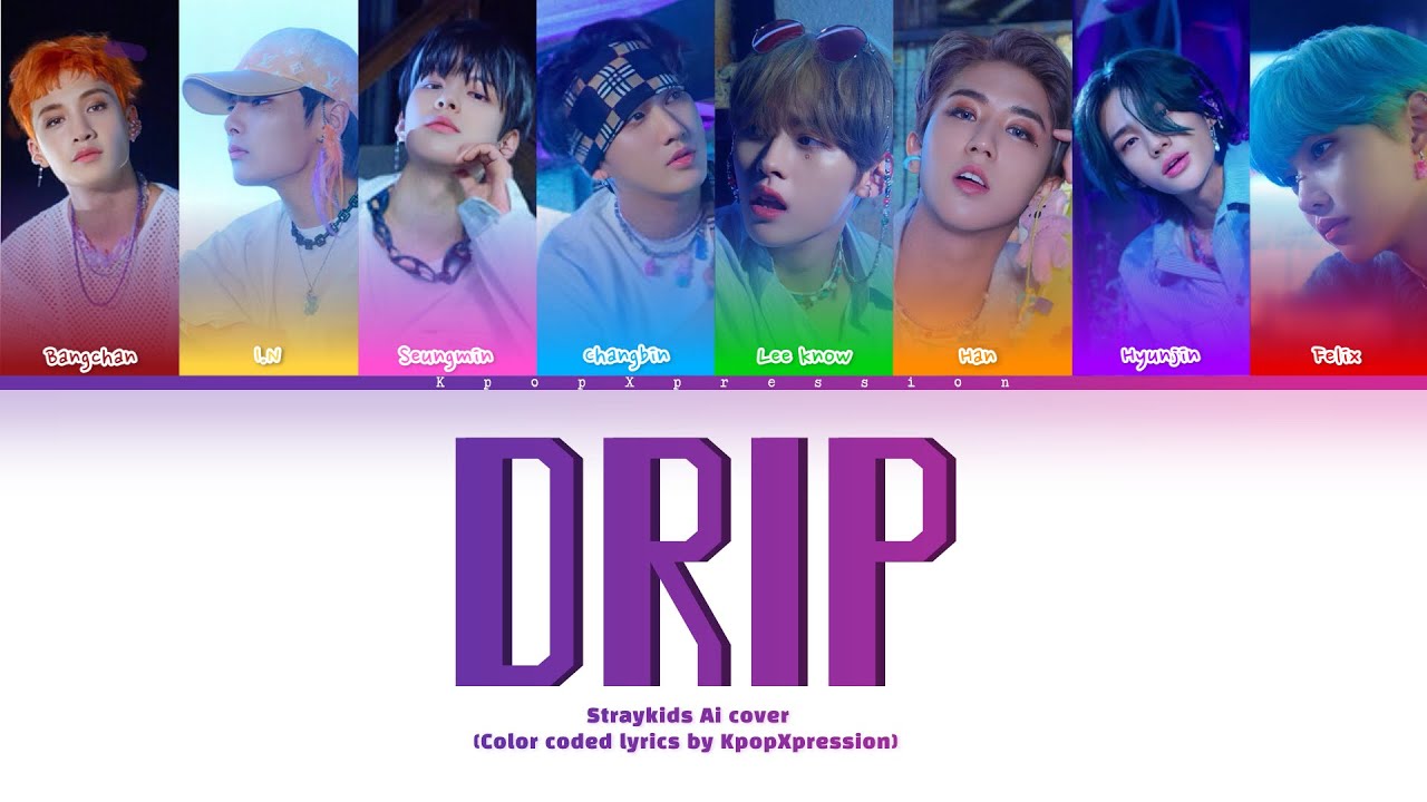 AI COVER // Straykids “DRIP”
