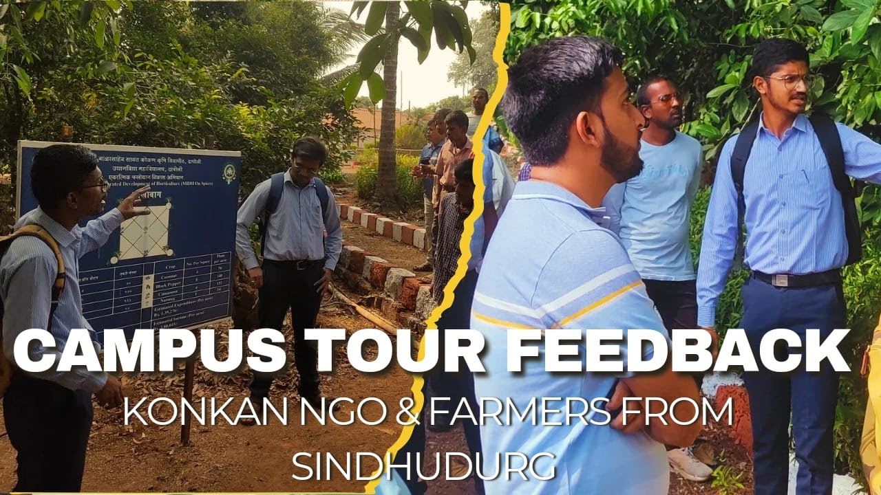 Farmers Speak: Feedback from Dodamarg Sindhudurg Tour at DBSKKV Dapoli
