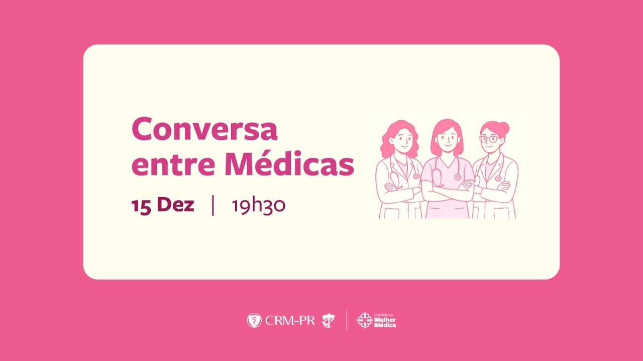 2025/12/15 - Conversa entre Médicas
