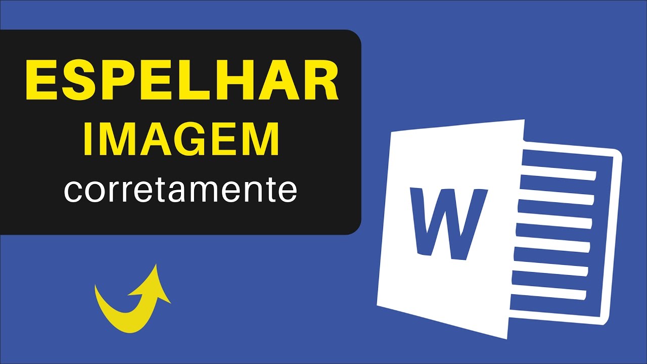 Como ESPELHAR IMAGEM no Word | Passo a Passo (Efeito Espelho)