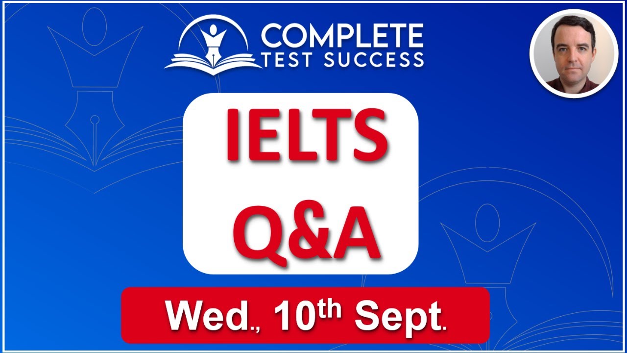 Live IELTS Q&A with Lar Ryan