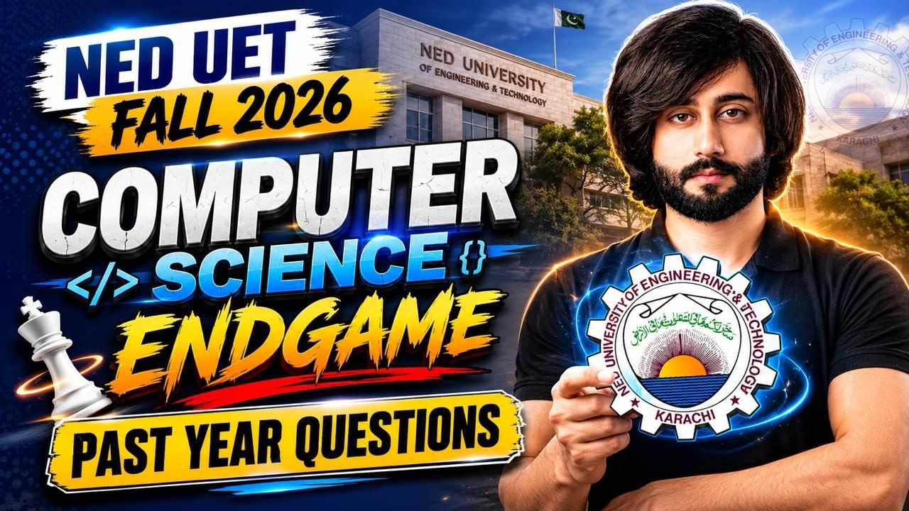 NED 2026 Computer EndGame I NED Computer Past papers I NED Computer Paper 2026 I NED Important MCQs