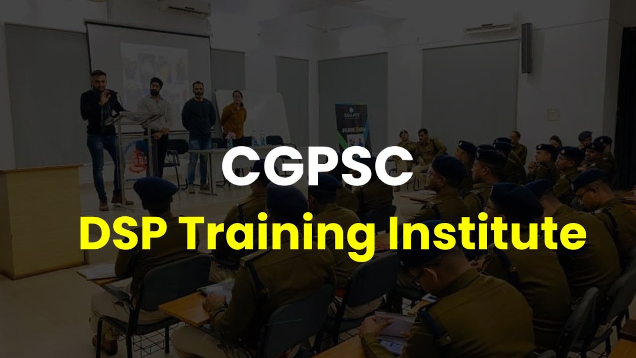 CGPSC training Academy |cgpsc police training Academy raipur|dsp training chandkhuri