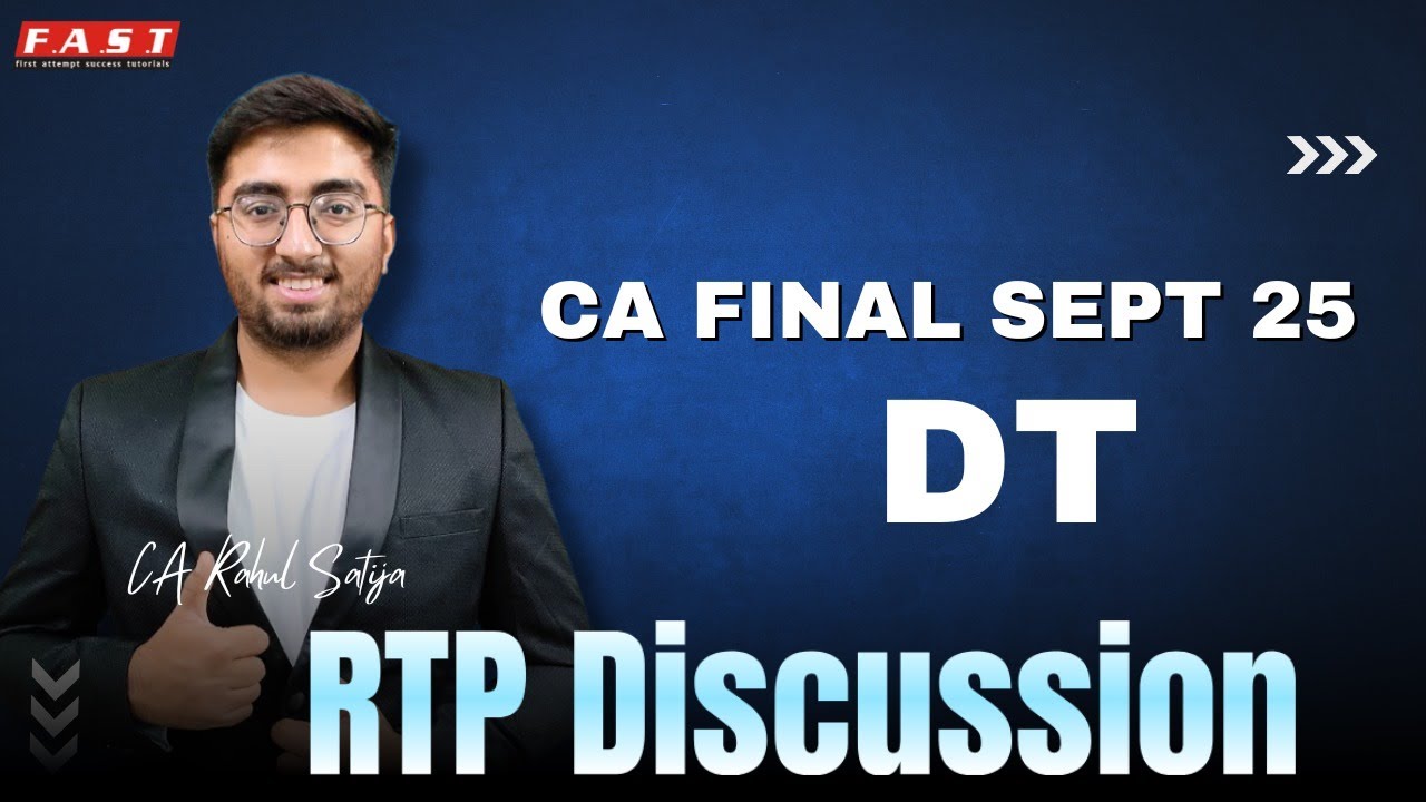CA Final DT RTP SEP-25 | Fully Solved in 1 Hour | 2 BIG MISTAKES IN RTP | By CA Rahul Satija
