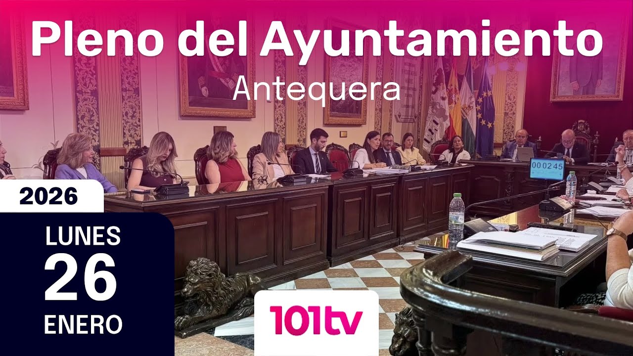 🔴 En directo | Pleno del Ayuntamiento de Antequera