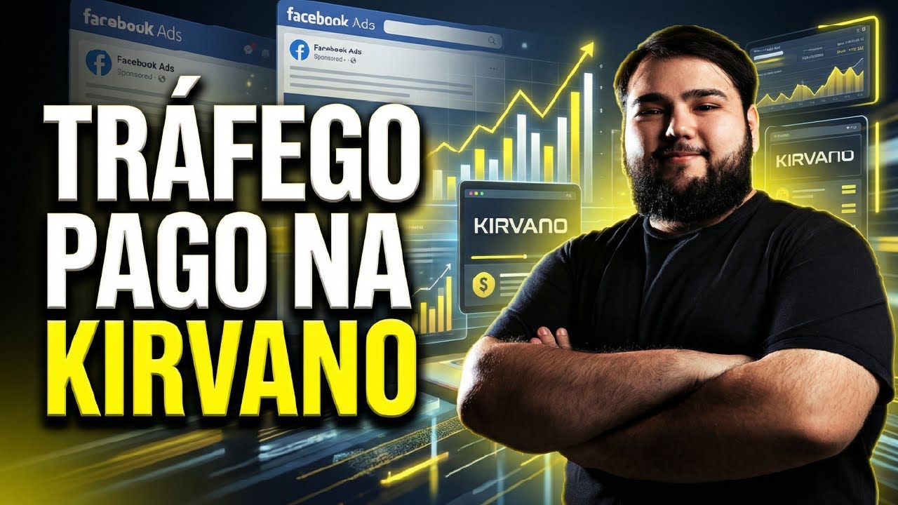 TRAFEGO PAGO Kirvano: Como Anunciar CORRETAMENTE no Facebook Ads 2026
