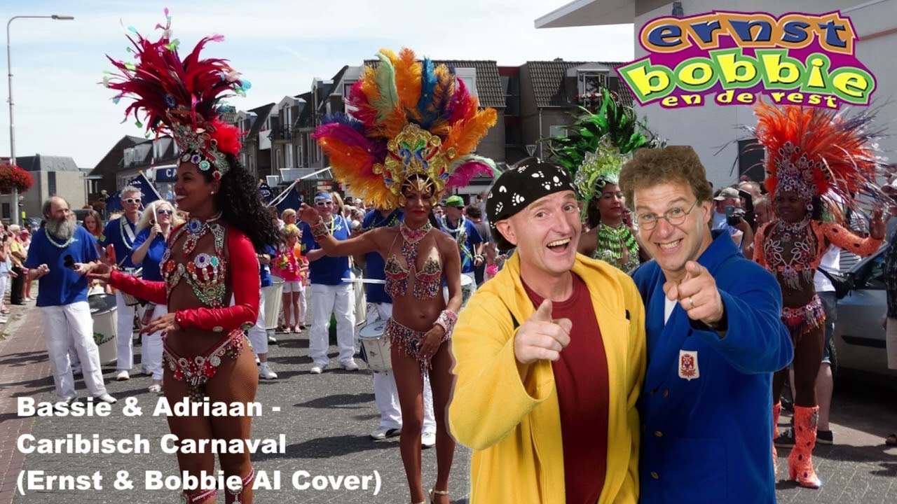 Ernst & Bobbie - Caribisch Carnaval (Bassie & Adriaan) [AI cover]