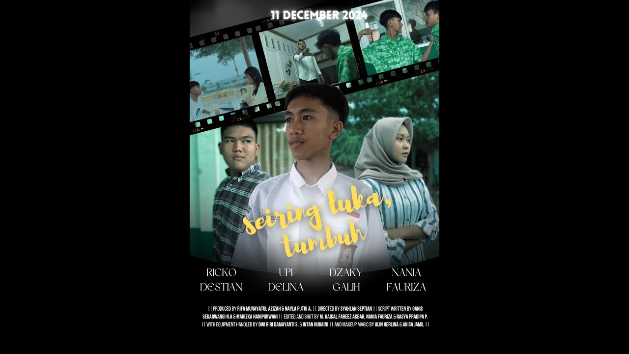 Film Pendek Tugas Akhir Seni Budaya  - SEIRING LUKA TUMBUH (Kelas XII MIPA 4 - SMAN 1 Jatisari) 🎭