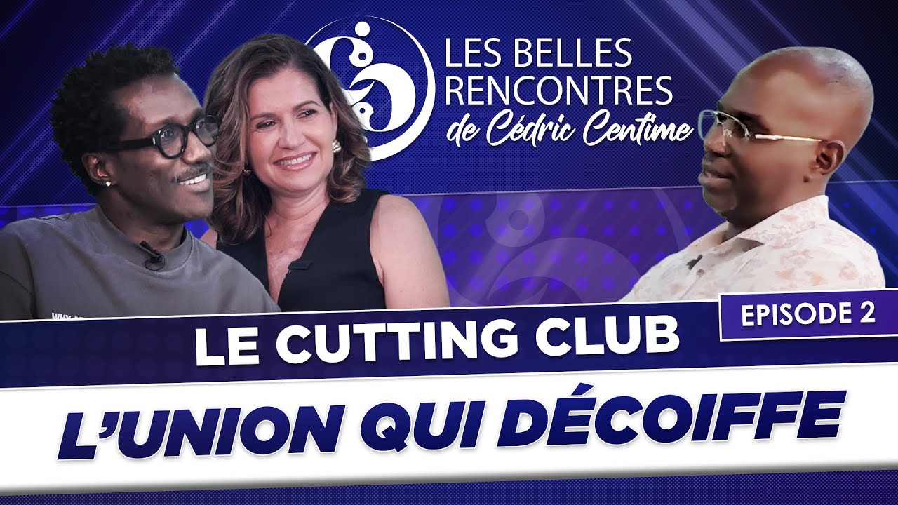Les Belles Rencontres - Cutting Club : Une union qui décoiffe