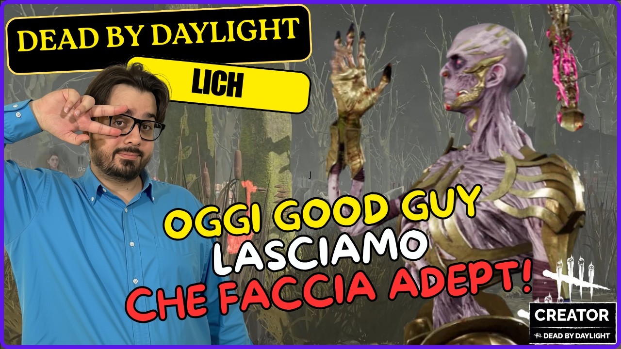 OGGI GOOD GUY LASCIAMO CHE FACCIA ADEPT!! - #DBDCREATOR - DBD ITA Gameplay Killer VECNA (The Lich)