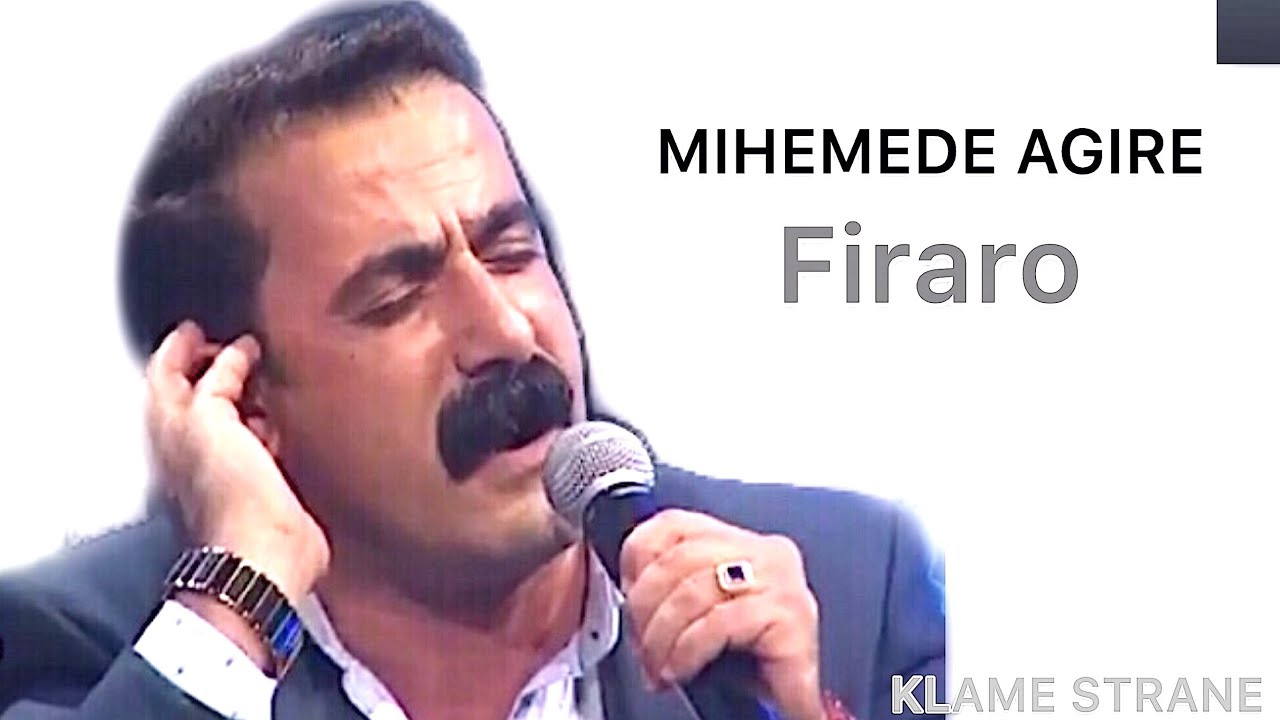 Mihemedê Agirî - Firaro 2019   (LO LO firaro)