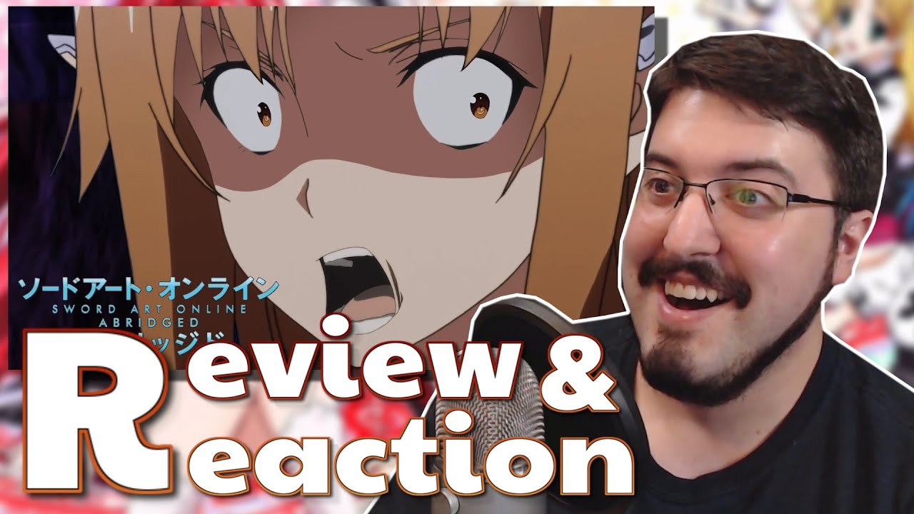 SAO Abridged Ep. 15 (@SWE): #Review and #Reaction
