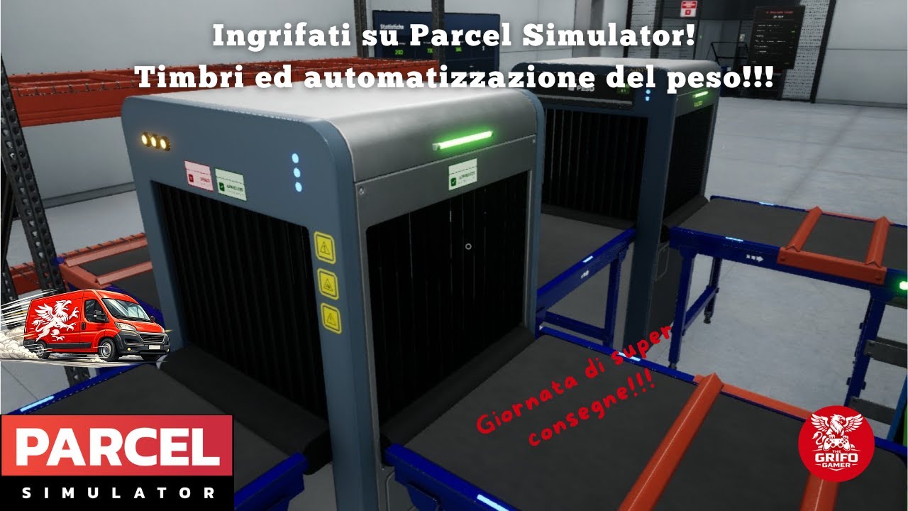 Ingrifati su PARCEL SIMULATOR: Timbri ed automatizzazione del peso!!! #episodio8 #gameplayita
