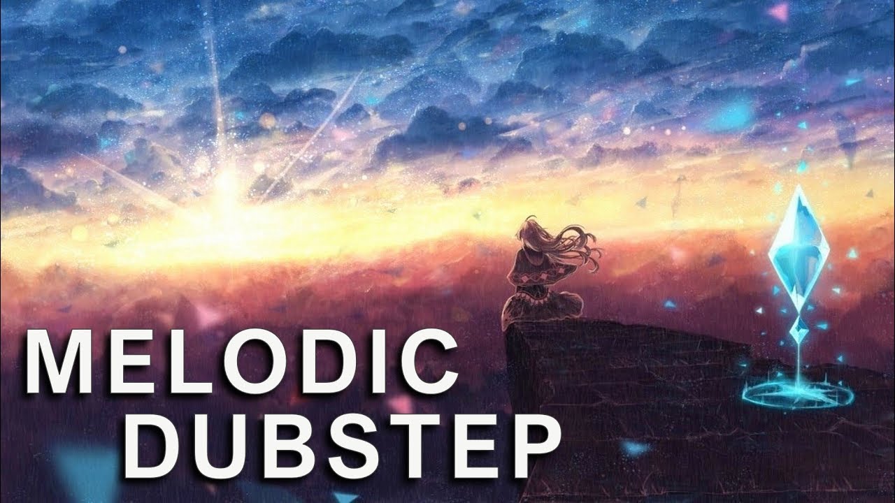 🎵 Best of Melodic Dubstep Mix 2020 🎵