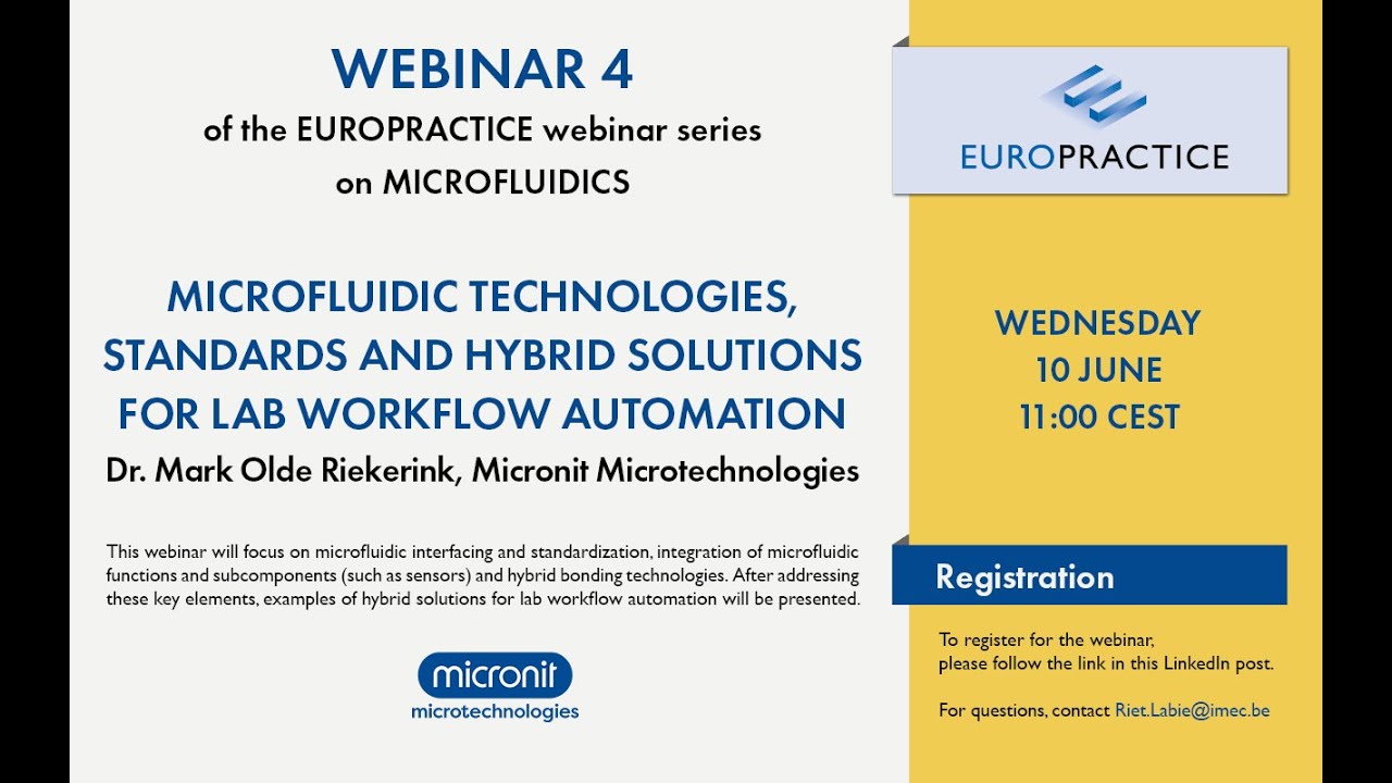 S2-E4- Microfluidics webinar series - Part 4 - Microfluidic technology, standards & hybrid solutions