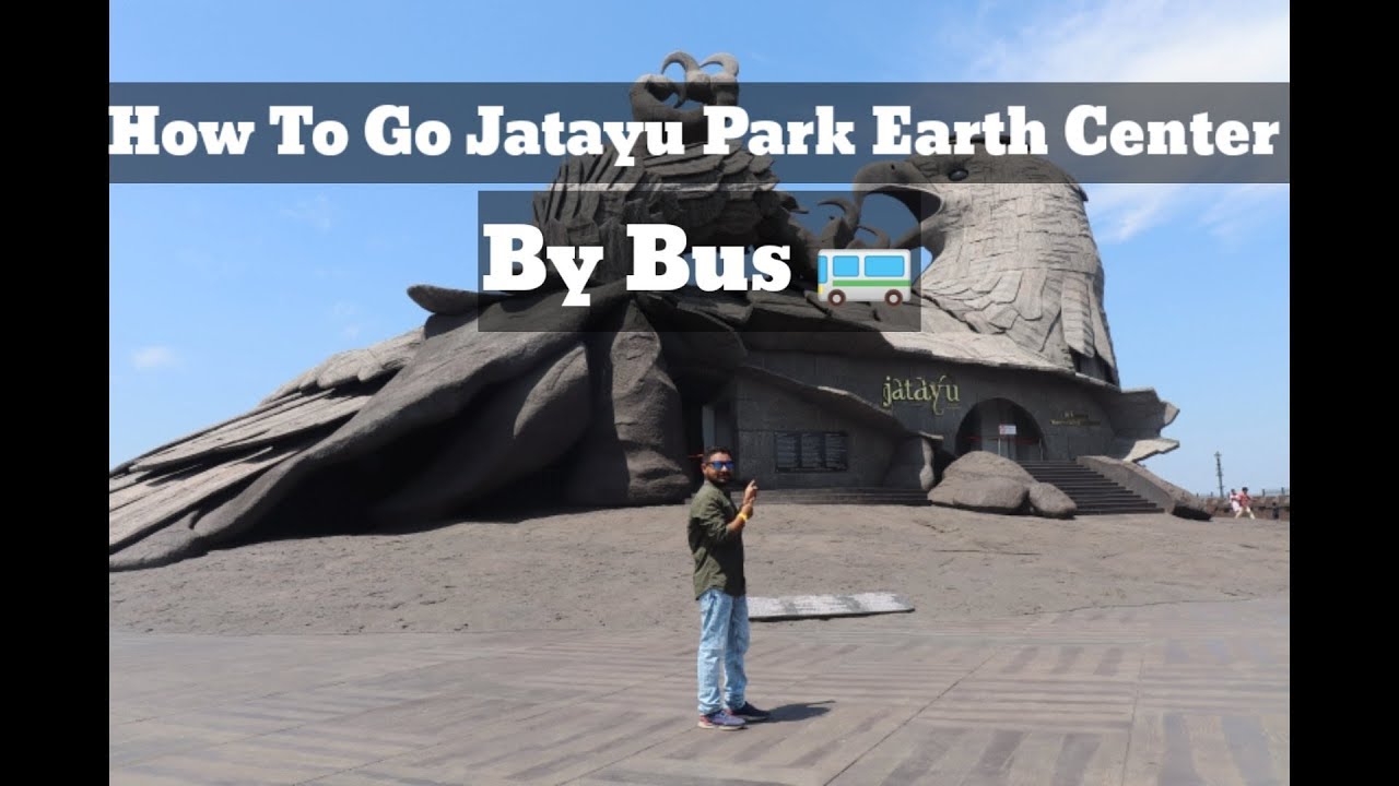 How To Go Jatayu Park Earth Center By Bus 🚌 || World's Largest Bird Sculpture