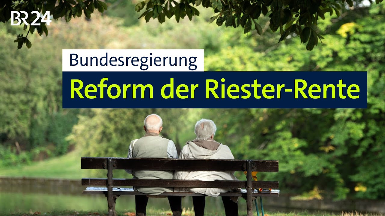 Neuerungen bei privater Altersvorsorge und Rentenkommission | BR24