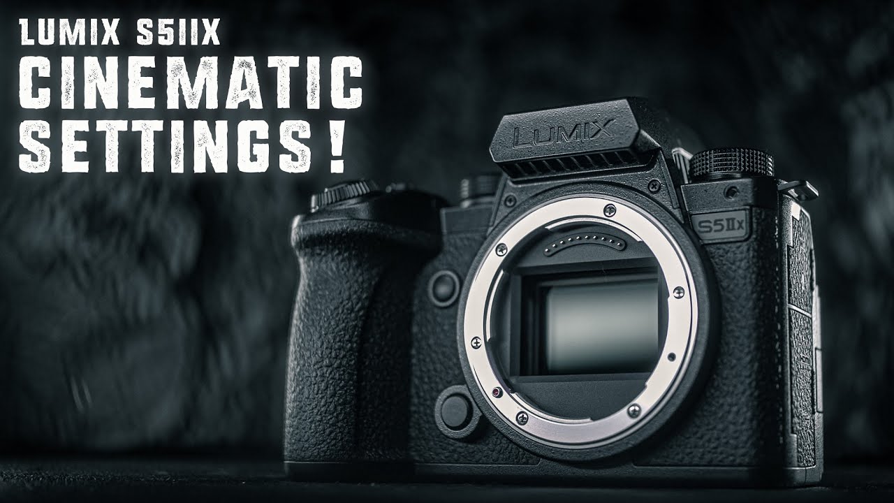 Настройки кинематографического режима моей камеры LUMIX S5iiX! ПОЛУЧИТЕ МАКСИМУМ ОТ LUMIX S5iiX