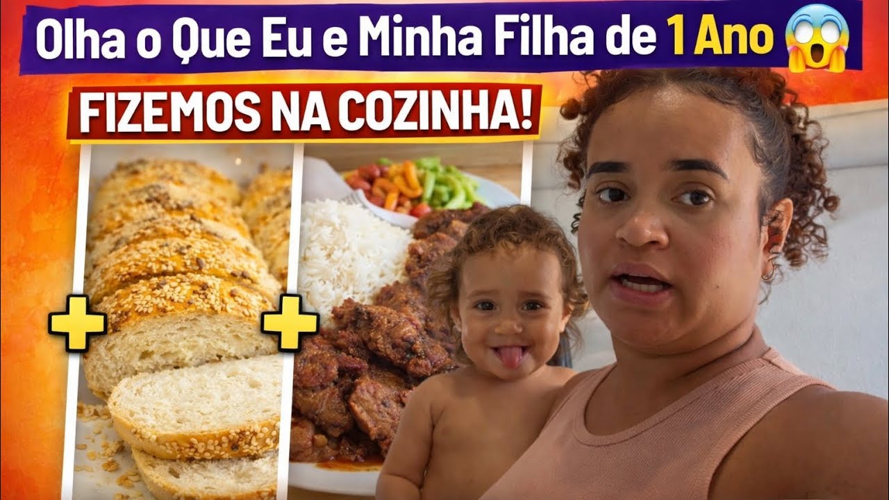Cozinhando com Minha Filha de 1 Ano 😍 Fiz Pão Caseiro, Almoço e Bolo de Chocolate!