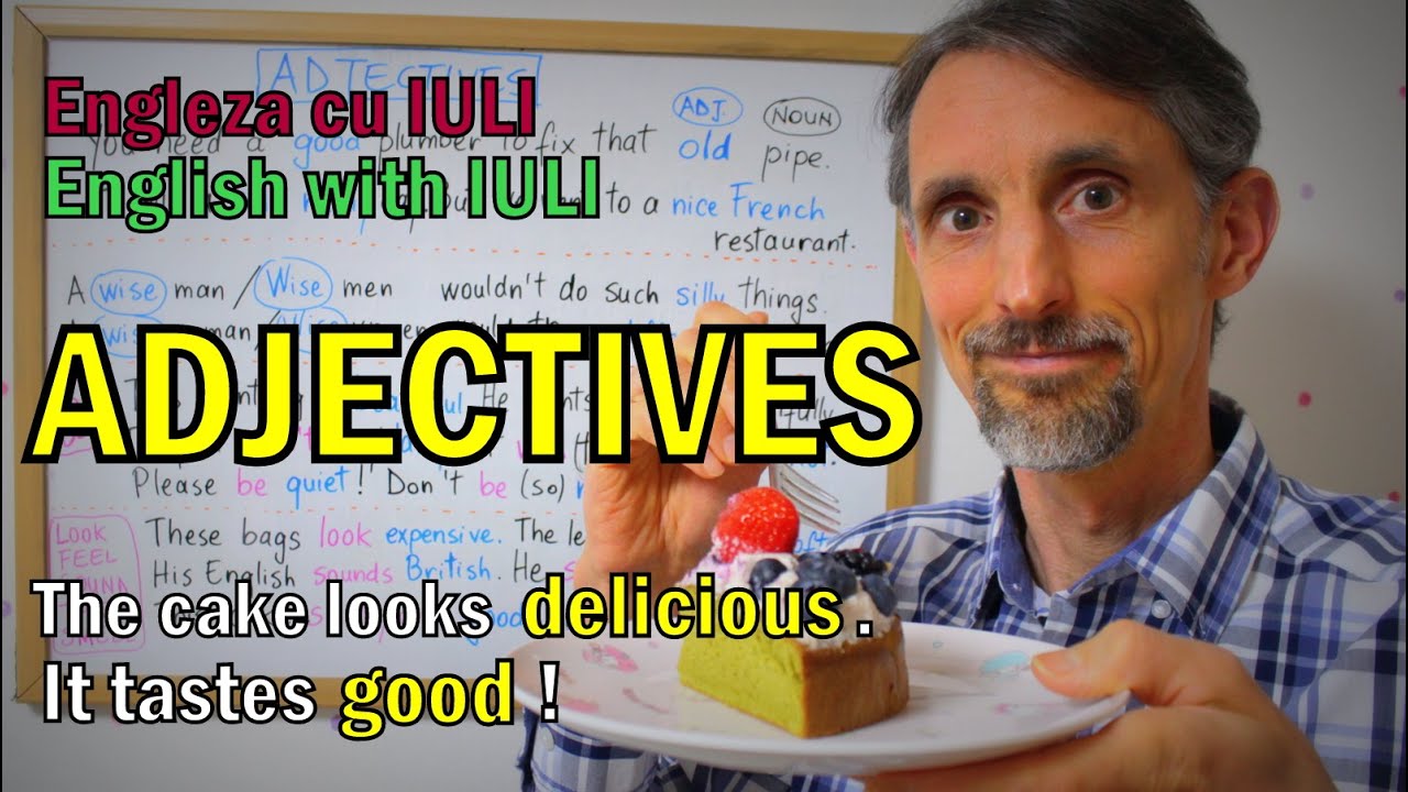 Lectie video de engleza - ADJECTIVES /ADJECTIVE - English Lesson