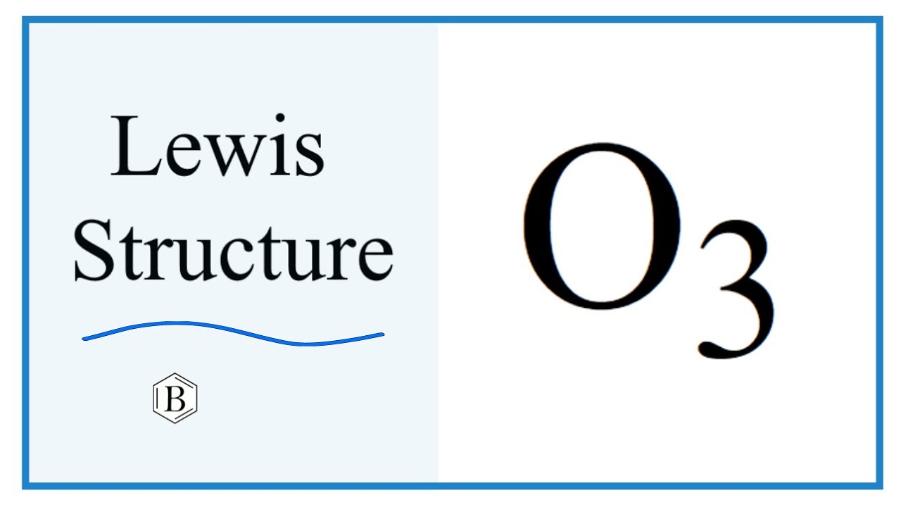Lewis Dot Structure for O3 (Ozone)
