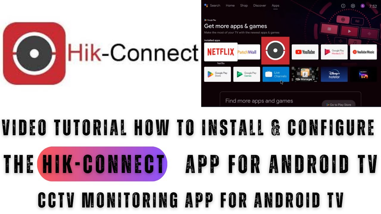 Hik-Connect для Android TV | Видеоинструкция по установке приложения Hik-Connect на Android TV