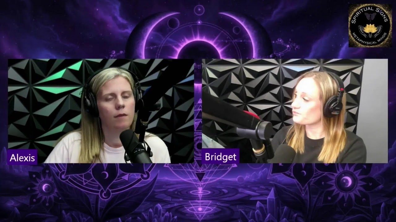 Spiritual Signs & Metaphysical Minds | Ep 1 | Meet Bridget and Alexis
