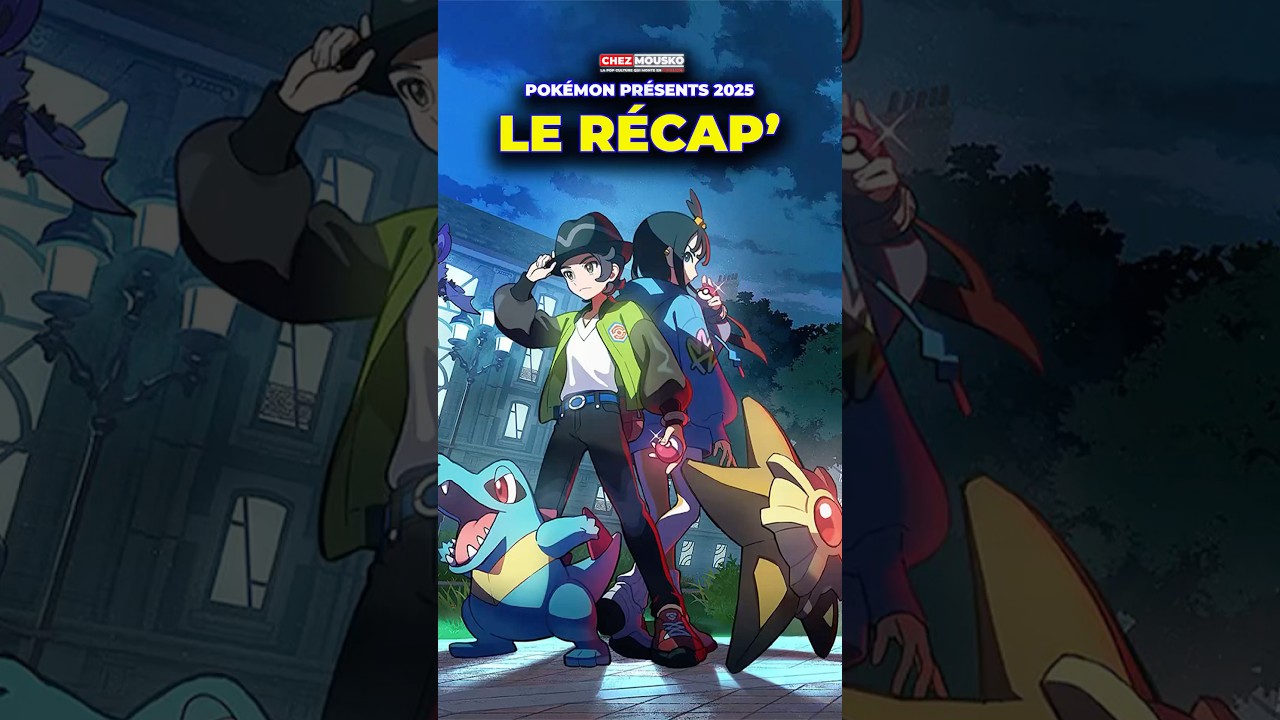 Pokémon Présents 2025 - Le Récap’ 