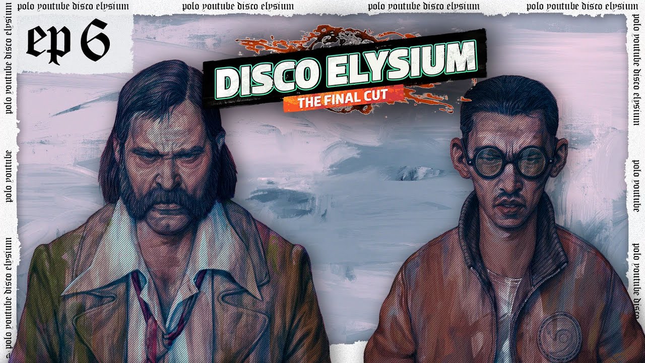 EL SUE&Ntilde;O LLEGA POCO A POCO A SU FIN 📀 Episodio 6 📀 DISCO ELYSIUM